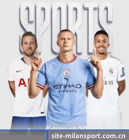 site-milansport.com.cn五大内容板块,覆盖赛事直播与实时比分 - 多运动项目内容板块